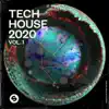 Various Artists - Tech House 2020, Vol. 1 (Presented by Spinnin' Records)