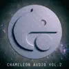 Various Artists - Chameleon Audio Volume 2