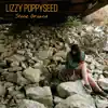 Lizzy Poppyseed - Stone Ground