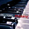 Various Artists - Relaxing Romantic Piano