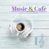 Various Artists - Music & Cafè