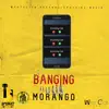 Morango - Banging - Single