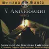Various Artists - Semana Santa 2005-2010 V Aniversario