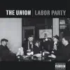 The Union - Labor Party