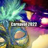 Various Artists - Carnaval 2022