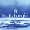 Various Artists - Tiszta Hangok, Vol. 1